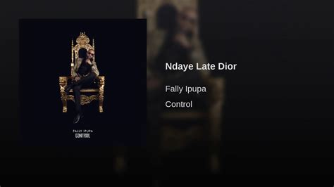 fally ipupa ndaye late dior|youtube Fally Ipupa ndaye.